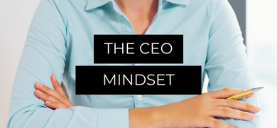 CEO mindset: The ultimate guide to thinking like a visionary leader