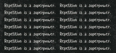 Why every CEO must also be a chief repetition officer